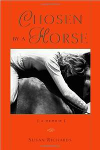 image of Chosen By A Horse: A Memoir