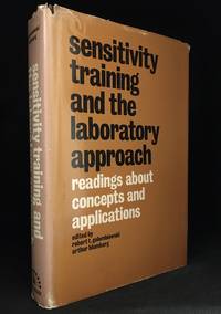 image of Sensitivity Training and the Laboratory Approach; Readings About Concepts and Applications