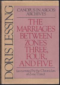 cover of The Marriages Between Zones Three, Four And Five : As Narrated By The Chroniclers Of Zone Three