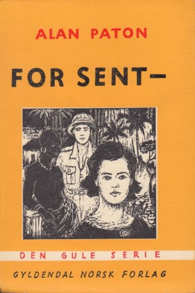 For sent - Oversatt av Nils Lie.