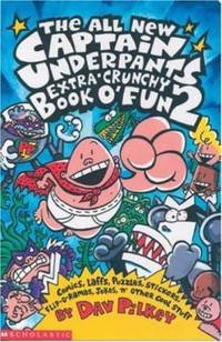 Captain Underpants Extra-Crunchy Book O' Fun 02
