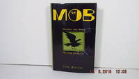 The Mob: Feather and Bone (The Crow Chronicles)