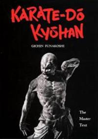 image of Karate-Do Kyohan: The Master Text