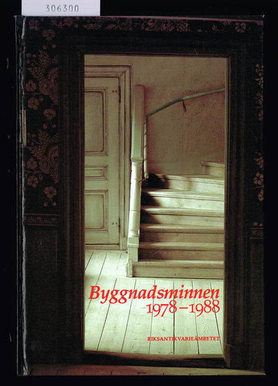 Byggnadsminnen 1978-1988. Förteckning över nya…