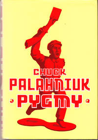 Pygmy de Palahniuk, Chuck - 2009