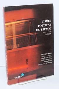 Visõ es poéticas do espaço: ensaios by et al Luiz Roberto - Paperback - 2008 - from Bolerium Books Inc., ABAA/ILAB (SKU: 145554)