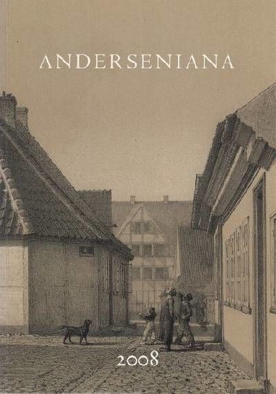 ANDERSENIANA. 2008. Redaktion: Ejner Stig…