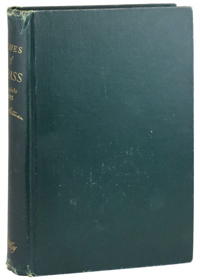 Leaves of Grass Including Sands at Seventy...1st Annex, Good-Bye My Fancy... 2nd Annex, A Backward Glance o'er Travel'd Roads, and Portrait from Life