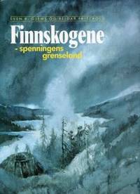 Finnskogene - spenningens grenseland
