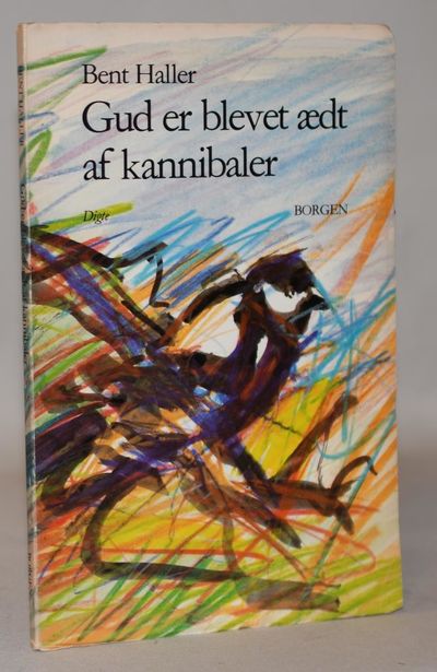 Gud er blevet ædt af kannibaler.