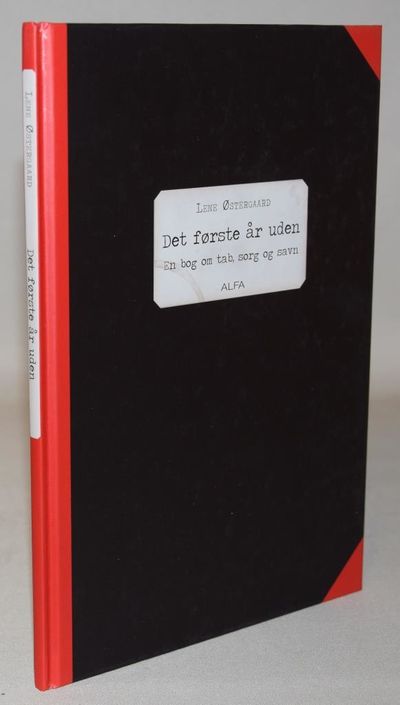 Det første år uden - en bog om tab, sorg og savn.
