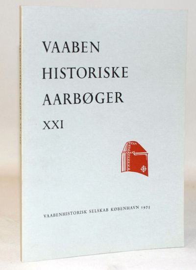 Vaabenhistoriske Aarbøger XXI - 1975.
