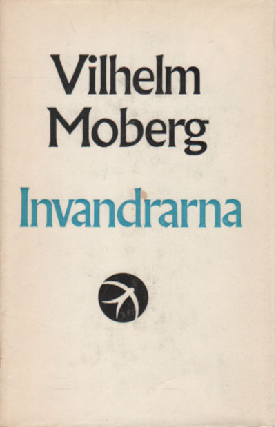 INVANDRARNA. Romanenom utvandrarna, andra delen.