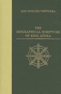 The Biographical Scripture of King Asoka by Numata Center for Buddhist Translation & Research - 2006