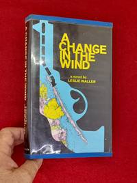 A Change In The Wind by Leslie Waller - 1970