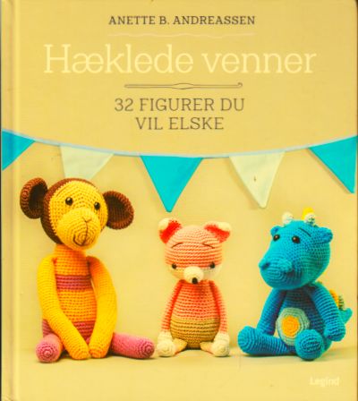 Hæklede venner. 32 figurer du vil elske