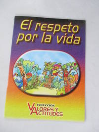 El Respeto Por La Vida (Spanish Edition)
