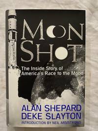 cover of Moon Shot; The Inside Story of America's Race to the Moon