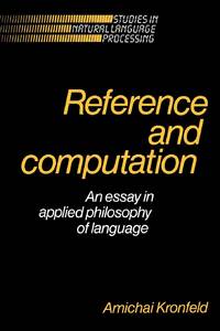 Reference and Computation: An Essay in Applied Philosophy of Language