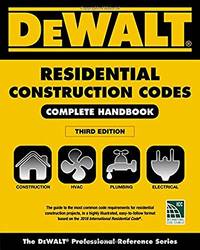 Dewalt 2018 Residential Construction Codes: Complete Handbook by Lynn Underwood