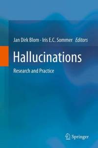 Hallucinations : Research And Practice - 