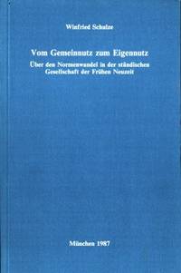 Vom Gemeinnutz zum Eigennutz. Über den…