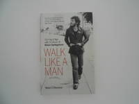 Walk Like a Man: Coming of Age with the Music of Bruce Springsteen