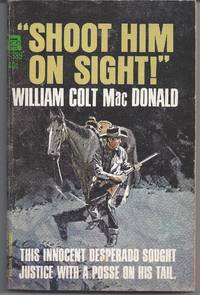 Shoot Him On Sight!