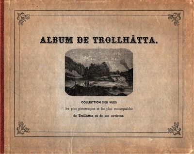 Album de Trollhätta. Collection des vues les plus…