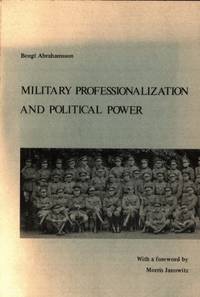 Military Professionalization and Political Power.