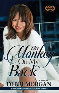 The Monkey on My Back : A Memoir