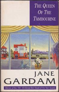 The Queen of the Tambourine by Jane Gardam - June 11, 1992