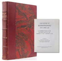 image of The History of Bookbinding. 525 - 1950 A.D. An Exhibition held at the Baltimore Museum of Art. November 12, 1957 to January 12, 1958