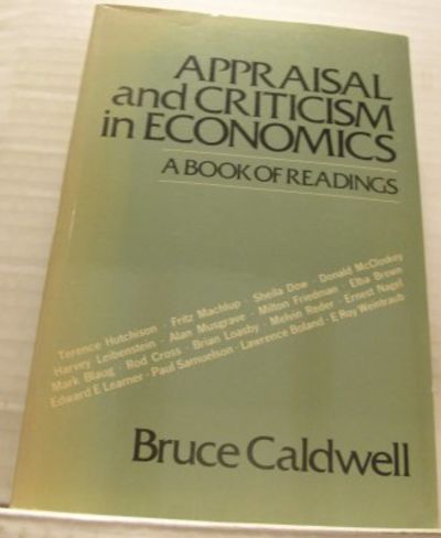 Appraisal and Criticism in Economics. A Book of…