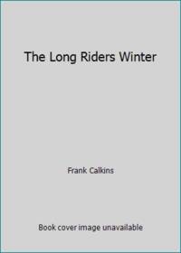 The Long Riders Winter