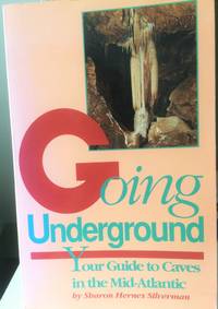 Going Underground by Sharon Hernes Silverman - 1991