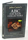 John Carter's ABC For Book Collectors