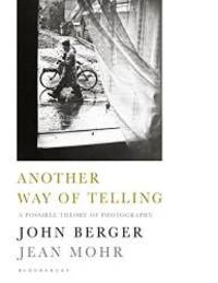 image of Another Way of Telling: A New Theory of Photography