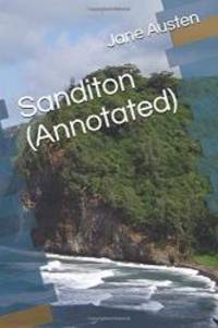 Sanditon (Annotated) by Jane Austen - 2017-04-09