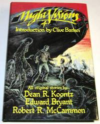 Night Visions 4 by Koontz, Dean R., Edward Bryant, and Robert R. McCammon (Intro. Clive Barker, Illustrations Kevin Davies - 1987