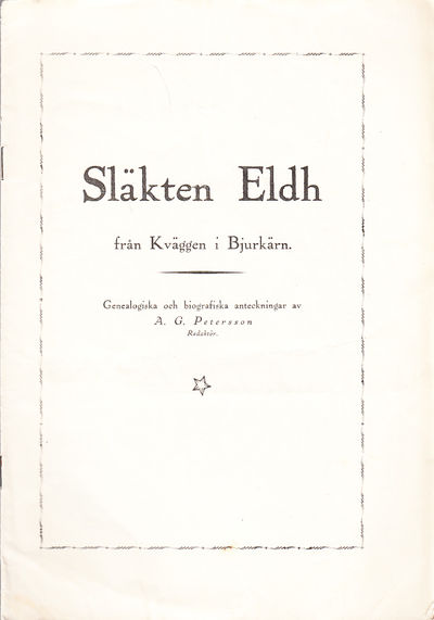 Släkten Eldh från Kväggen i Bjurkärn.…