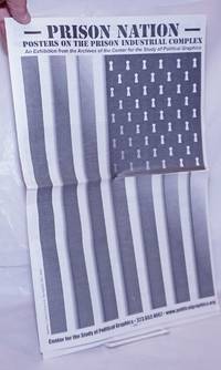 image of Prison Nation: posters on the prison industrial complex; an exhibition from the archives of the Center for the Study of Political Graphics