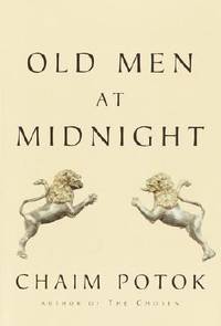 Old Men at Midnight by Potok, Chaim - 2001