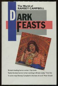 Dark Feasts; The World of Ramsey Campbell