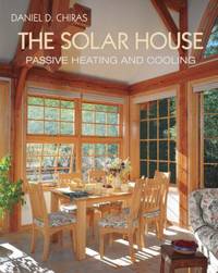 Solar House : Passive Heating and Cooling