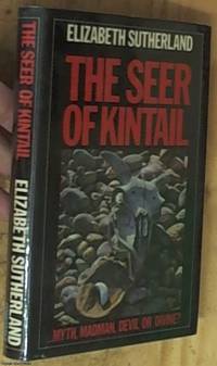 The Seer of Kintail by Sutherland, Elizabeth - 1974