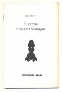 Serendipity Books Catalogue 17: Literature, Criticism & Scholarship