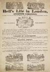 Bell's Life in London, Sporting Chronicle. Combining, with the News of the Week, A rich Repository of Fashion, Wit, and Humour and the Interesting Incidents of Real Life