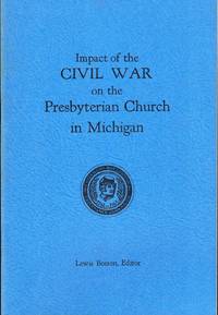 Impact of the Civil War on the Presbyterian Church in Michigan