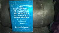 The Encyclopedia of Evolving Techniques in Psychodynamic Therapy